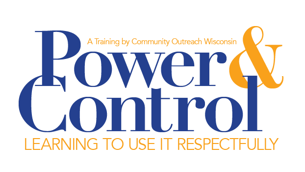 Power & Control: Learning to Use It Respectfully