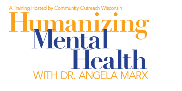 Humanizing Mental Health